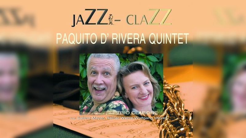 Paquito D’Rivera und Sabine Meyer verbinden Jazz und Klassik - zu hören auf der CD „JaZZ - ClaZZ”. (Foto: Abb.: Cover)