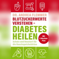 Wir verlosen den neuen Ratgeber von Dr. Andrea Flemmer, der sich um das Thema Diabetes dreht. (Foto: Goldegg-Verlag)