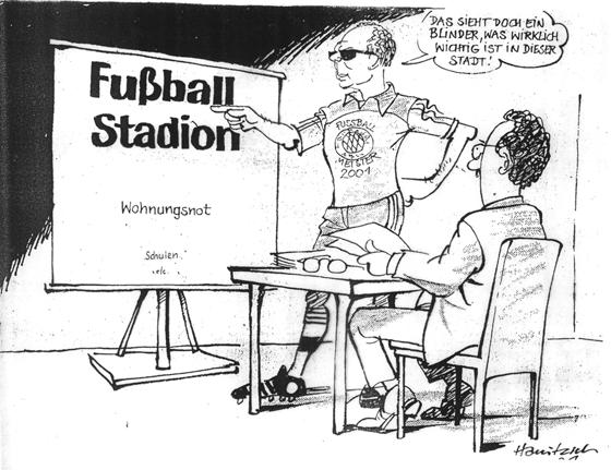 Auch aus dieser Karikatur des Zeichners Dieter Hanitzsch aus dem Jahr 2001 geht hervor, dass der Bau des Stadions durchaus umstritten war.  Foto: Dieter Hanitzsch